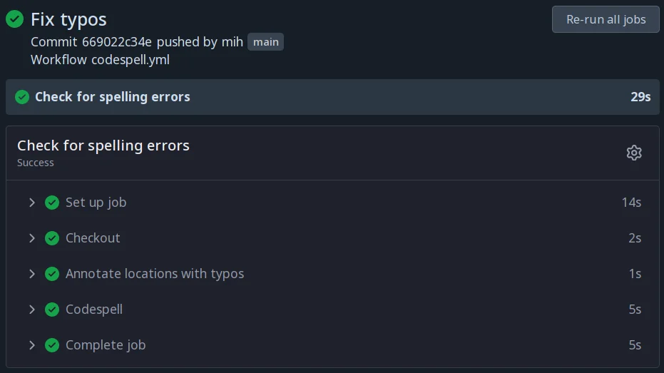 The screenshot shows numerous green checkmarks for the commit 'Fix typos', the action 'Check for spelling errors', and all 5 individual steps of the action, including 'Codespell', and 'Complete job'